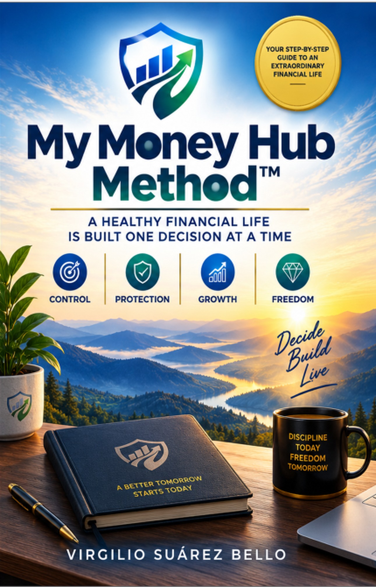 My Money Hub Method™ full jacket (English) by Virgilio Suárez Bello